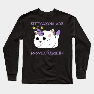 Kittycorns are Pawesome Cute Kitten Unicorn Kawaii Design Long Sleeve T-Shirt